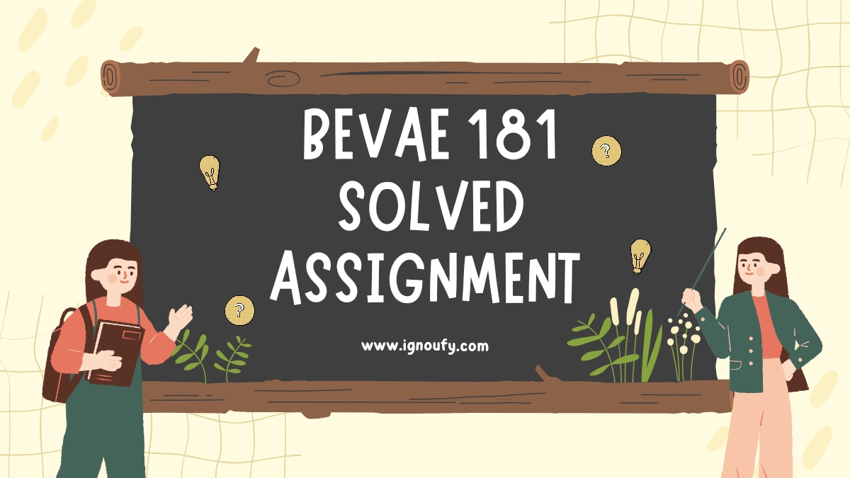 BEVAE 181 Solved Assignment/ Study Material Free Download