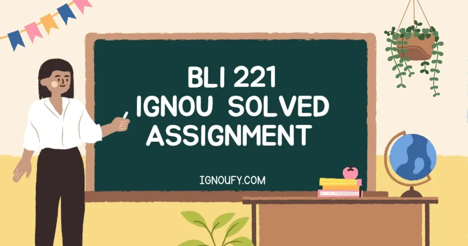 BLIE 221 solved assignment