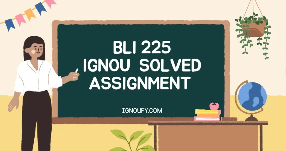 BLI 225 SOLVED ASSIGNMENT