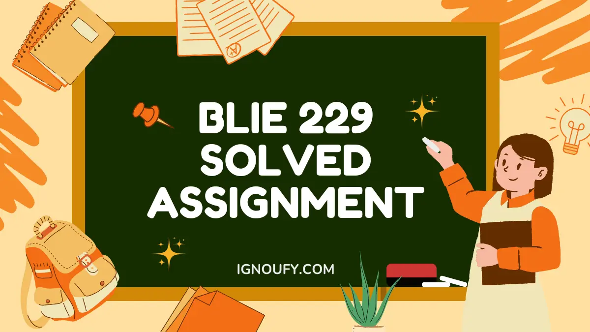 blie 229 solved assignment free download