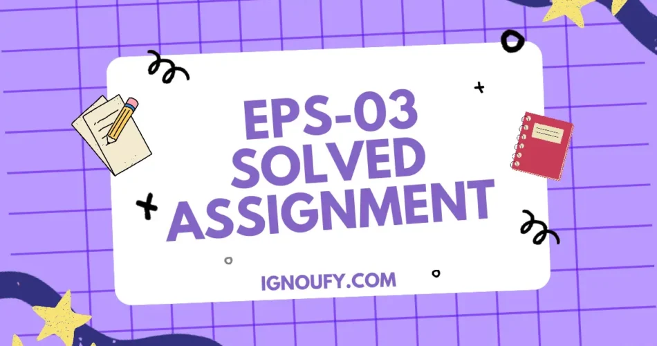 eps 03 solved assignment free download